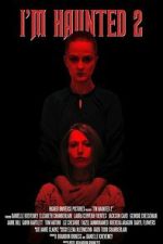 Watch I\'m Haunted 2 Goojara