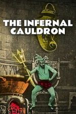 Watch The Infernal Cauldron Goojara