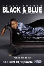 Watch Tracy Morgan Black and Blue Goojara