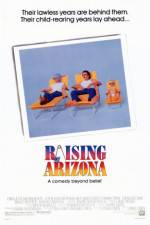 Watch Raising Arizona Goojara