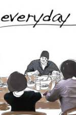 Watch Every Day Goojara