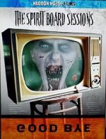 Watch The Spirit Board Sessions Goojara