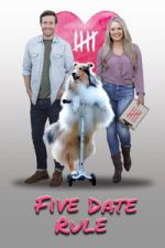 Watch Five Date Rule Goojara