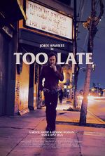 Watch Too Late Goojara