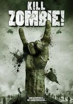 Watch Kill Zombie! Goojara