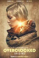 Watch OVERCLOCKED: Origins (Short) Goojara