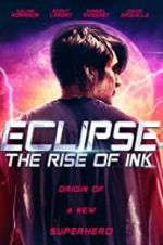 Watch Eclipse: The Rise of Ink Goojara