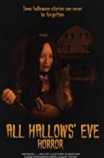 Watch All Hallows\' Eve Horror Goojara