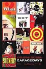 Watch Garage Days Goojara