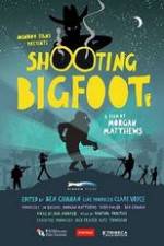 Watch Shooting Bigfoot Goojara