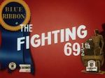 Watch The Fighting 69½th (Short 1941) Goojara