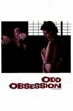 Watch Odd Obsession Goojara