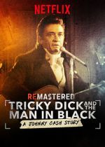 Watch ReMastered: Tricky Dick and the Man in Black Goojara