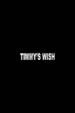 Watch Timmy's Wish Goojara