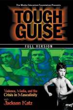 Watch Tough Guise Violence Media & the Crisis in Masculinity Goojara