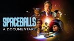 Watch Spaceballs: The Documentary Goojara