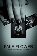 Watch Pale Flower Goojara