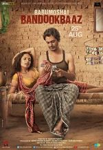 Watch Babumoshai Bandookbaaz Goojara