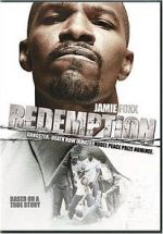 Watch Redemption: The Stan Tookie Williams Story Goojara