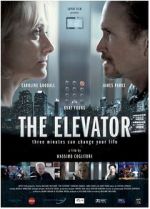 Watch The Elevator: Three Minutes Can Change Your Life Goojara