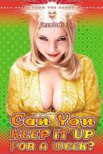 Watch Can I Keep It Up for a Week Goojara