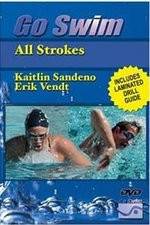 Watch Go Swim All Strokes with Kaitlin Sandeno & Erik Vendt Goojara