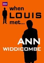 Watch When Louis Met... Ann Widdecombe Goojara