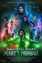 Watch The Immortal Wars: Dekay\'s Paradox Goojara