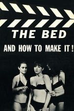 Watch The Bed and How to Make It! Goojara