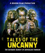 Watch Tales of the Uncanny Goojara