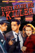 Watch They Made Me a Killer Goojara