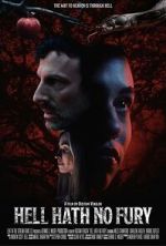 Watch Hell Hath No Fury Goojara