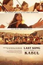 Watch Last Song from Kabul (Short 2023) Goojara