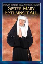 Watch Sister Mary Explains It All Goojara