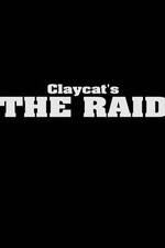 Watch Claycat's the Raid Goojara