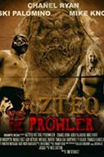 Watch Azteq vs the Prowler Goojara