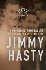 Watch One-Armed Wonder: The Extraordinary Story of Jimmy Hasty Goojara