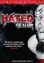 Watch Hated: GG Allin & the Murder Junkies Goojara