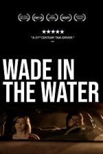 Watch Wade in the Water Goojara