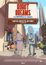 Watch Robot Dreams Goojara