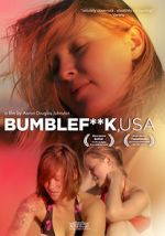 Watch Bumblefuck, USA Goojara