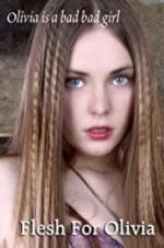 Watch Flesh for Olivia Goojara