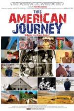 Watch This American Journey Goojara