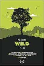 Watch Project Wild Thing Goojara