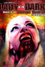 Watch Lady of the Dark Genesis of the Serpent Vampire Goojara