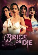 Watch Bride or Die Goojara