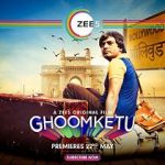 Watch Ghoomketu Goojara