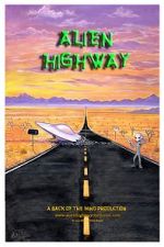 Watch Alien Highway Goojara