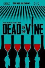 Watch Dead on the Vine Goojara