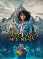 Watch The Legend of Catclaws Mountain Goojara